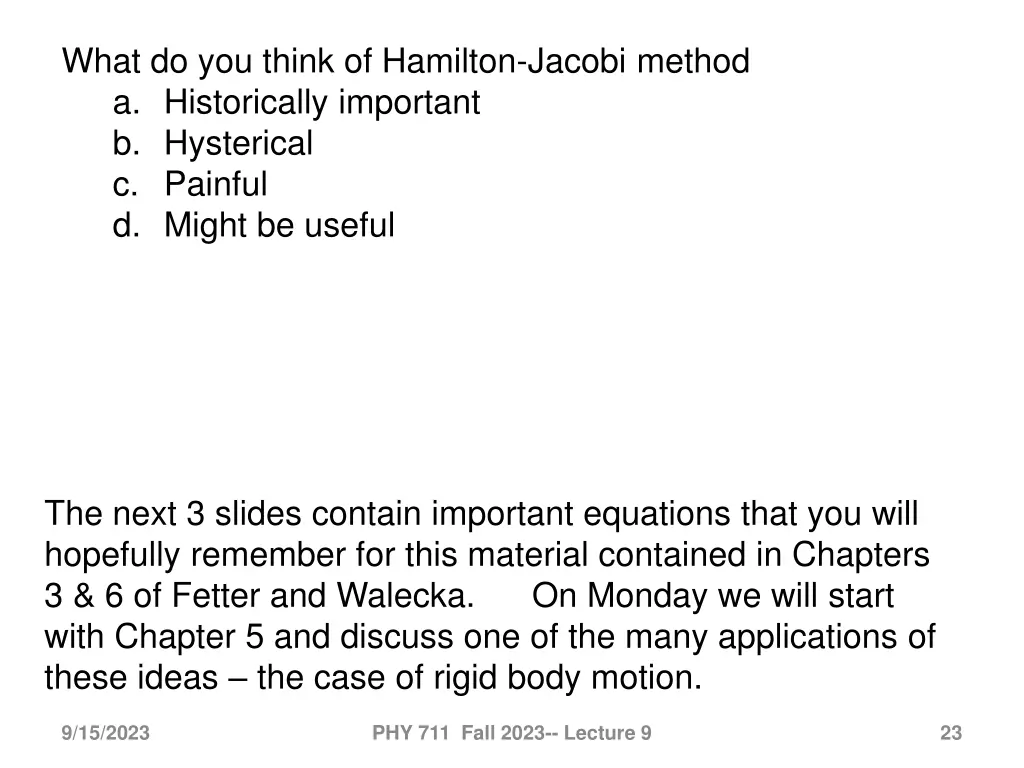 what do you think of hamilton jacobi method