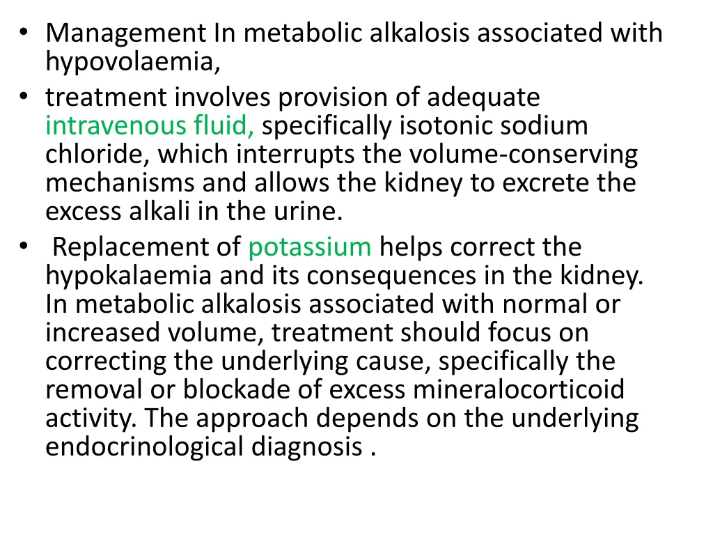 management in metabolic alkalosis associated with