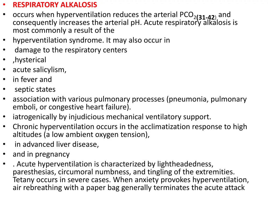 respiratory alkalosis occurs when