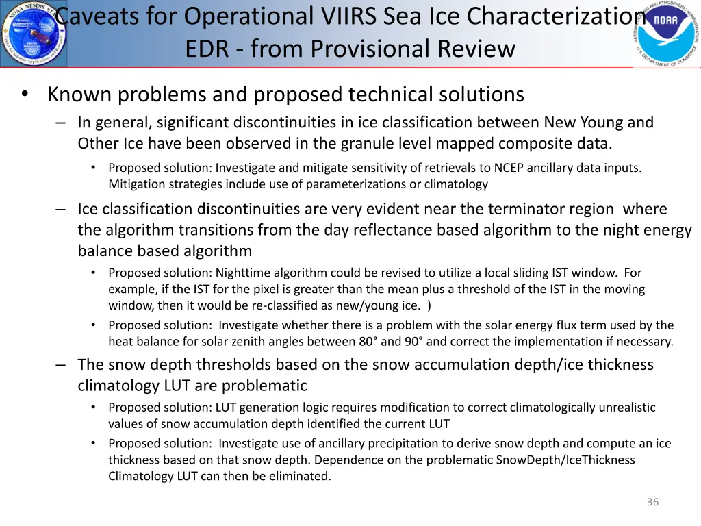 caveats for operational viirs