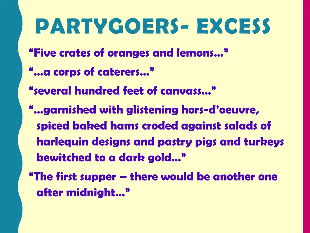 partygoers excess