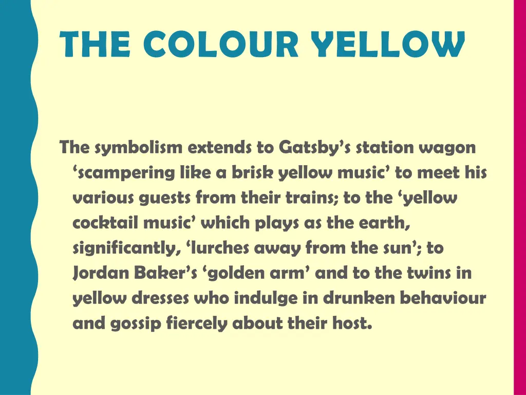 the colour yellow 1