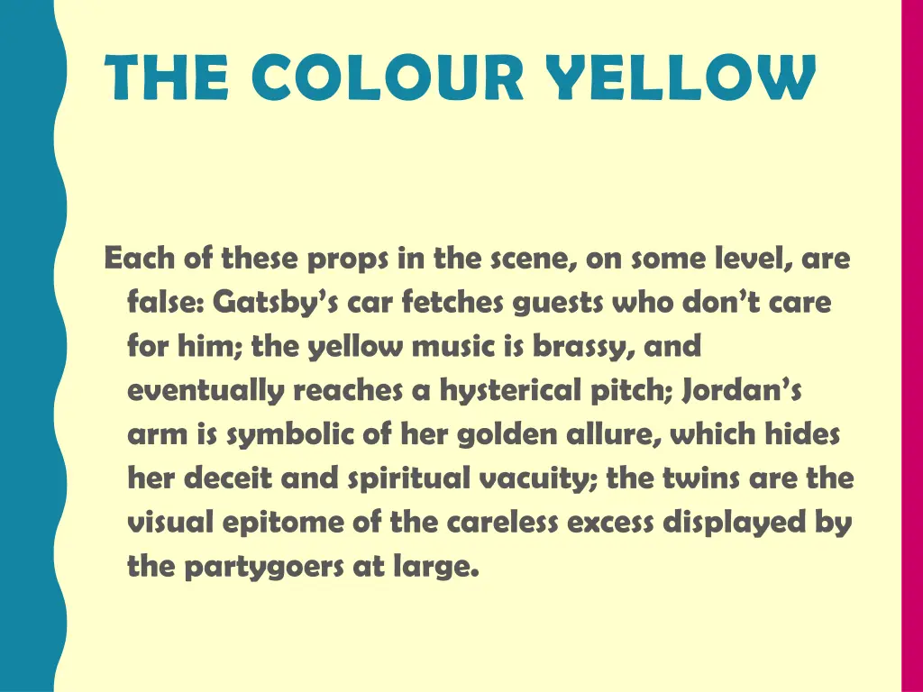 the colour yellow 2