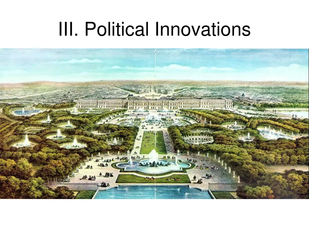 iii political innovations