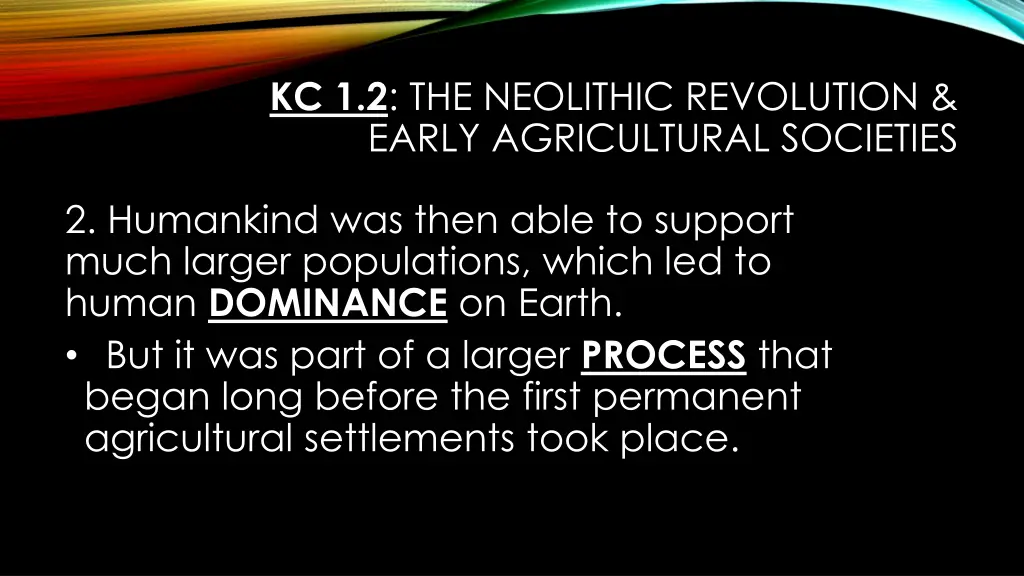 kc 1 2 the neolithic revolution early 2