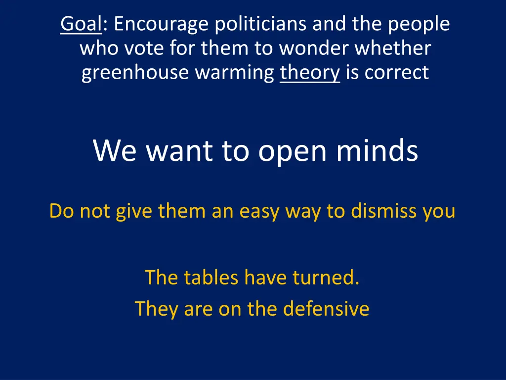 goal encourage politicians and the people 4