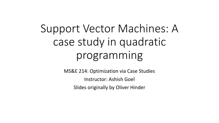 support vector machines a case study in quadratic