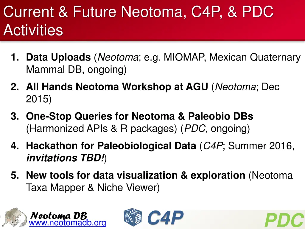 current future neotoma c4p pdc activities