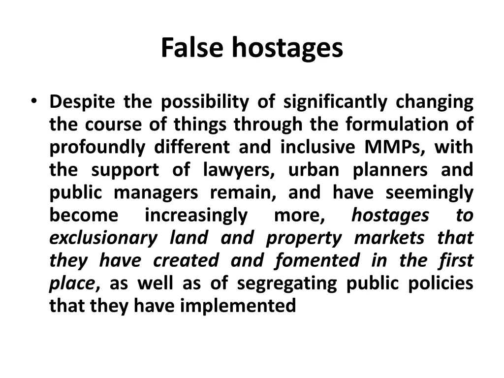 false hostages