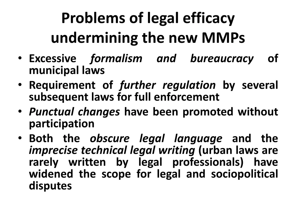 problems of legal efficacy undermining