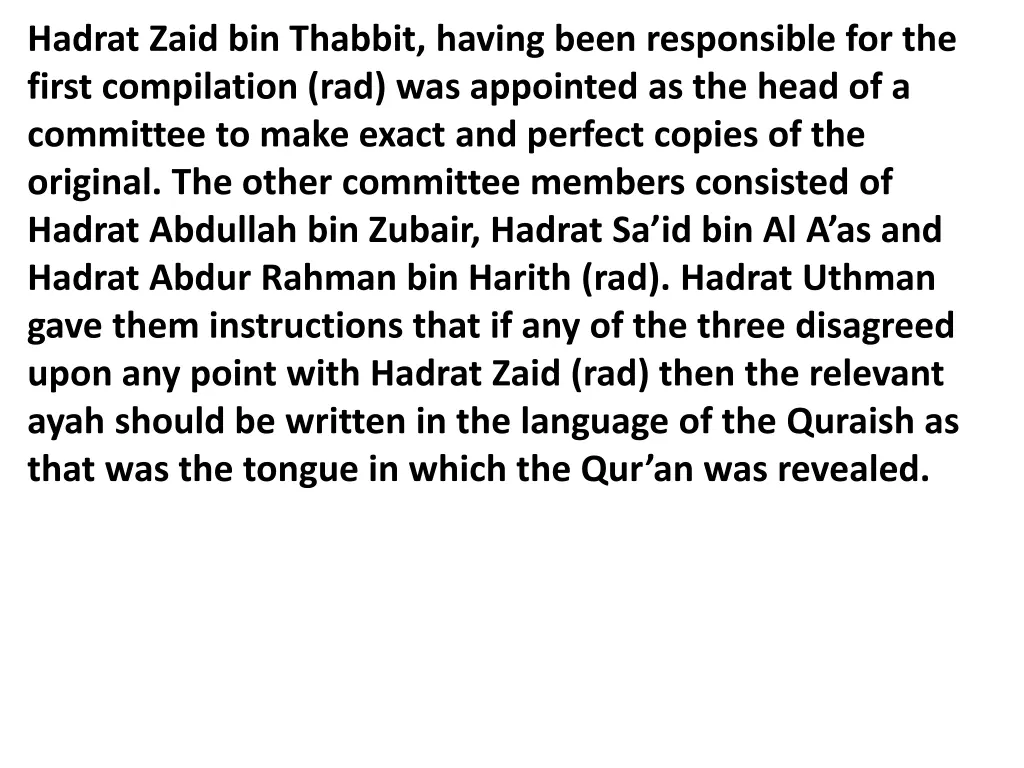 hadrat zaid bin thabbit having been responsible