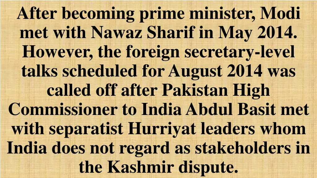 after becoming prime minister modi met with nawaz