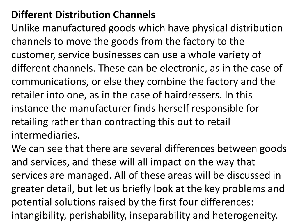 different distribution channels unlike