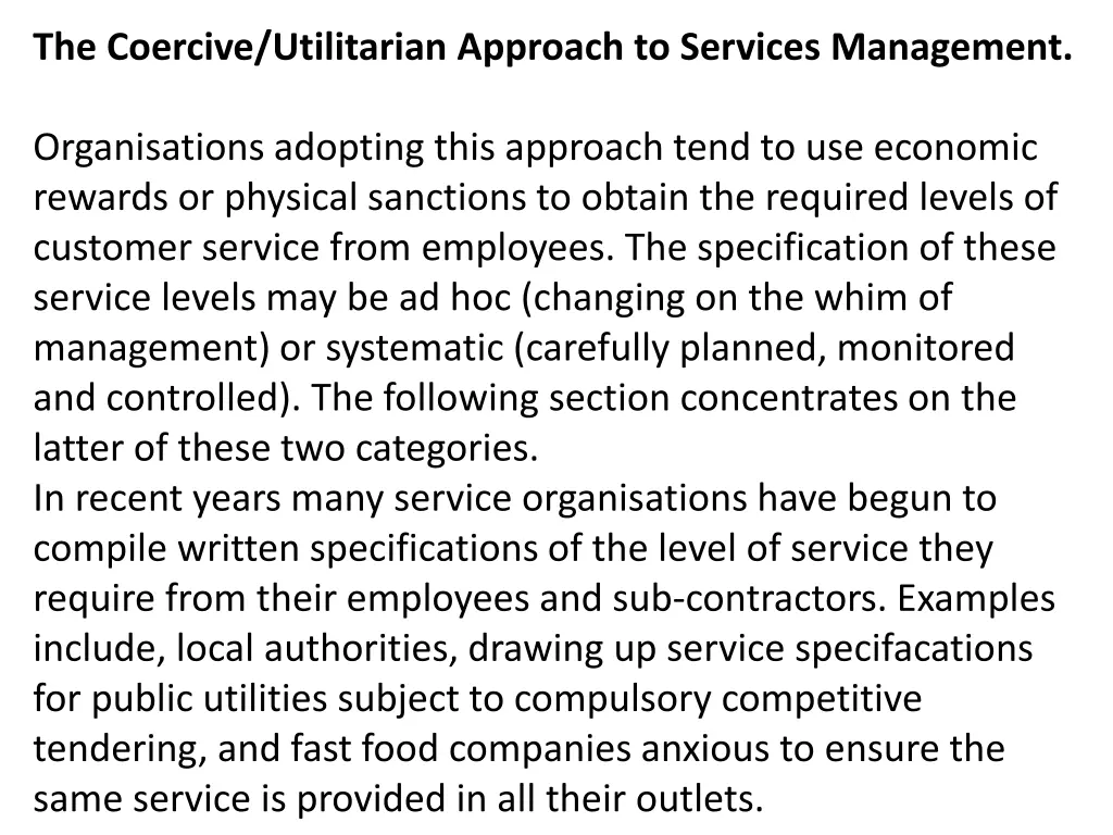 the coercive utilitarian approach to services