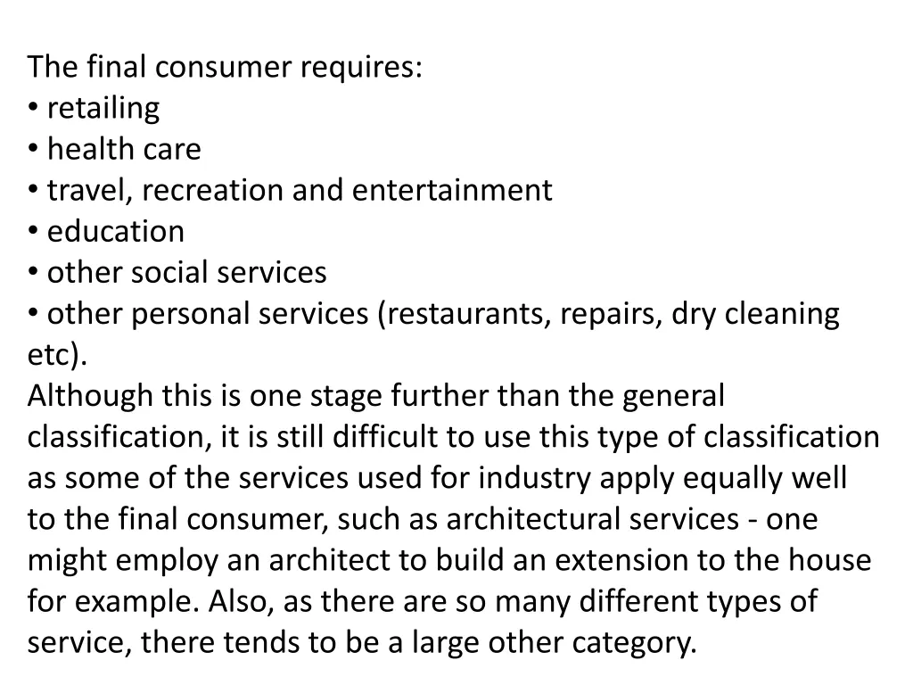 the final consumer requires retailing health care