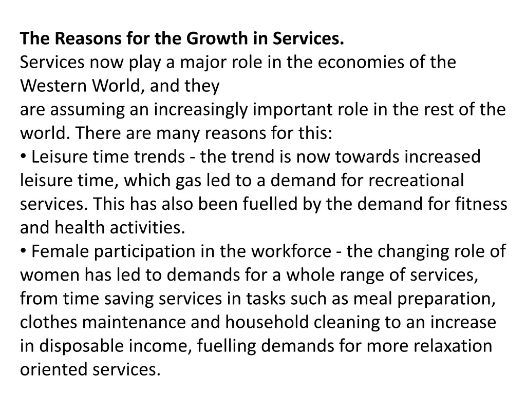 the reasons for the growth in services services