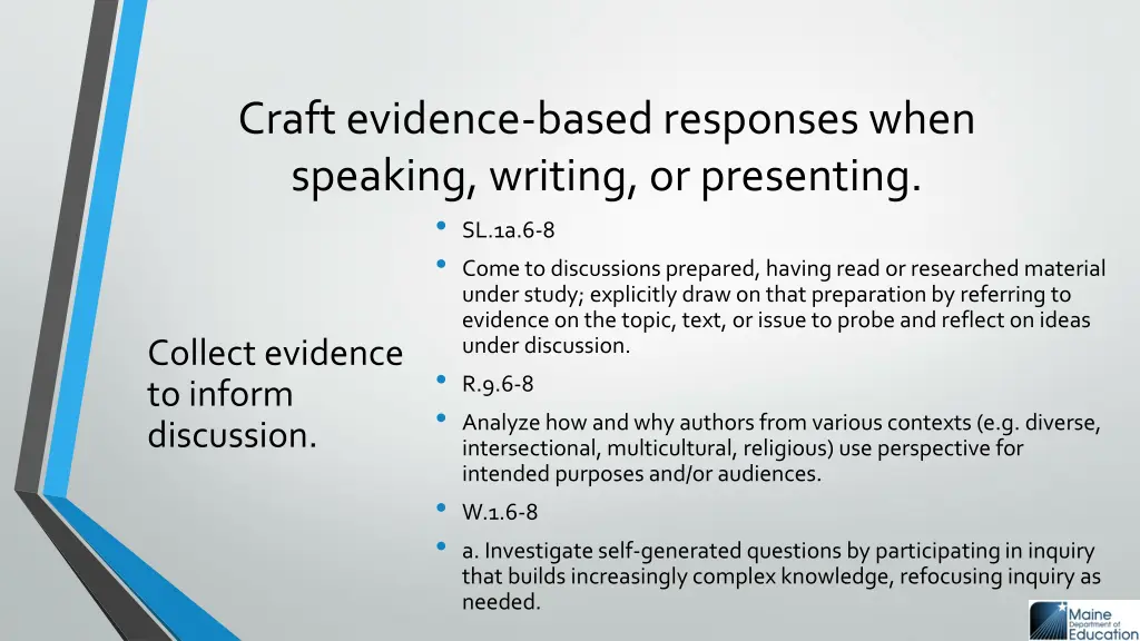 craft evidence based responses when speaking 1