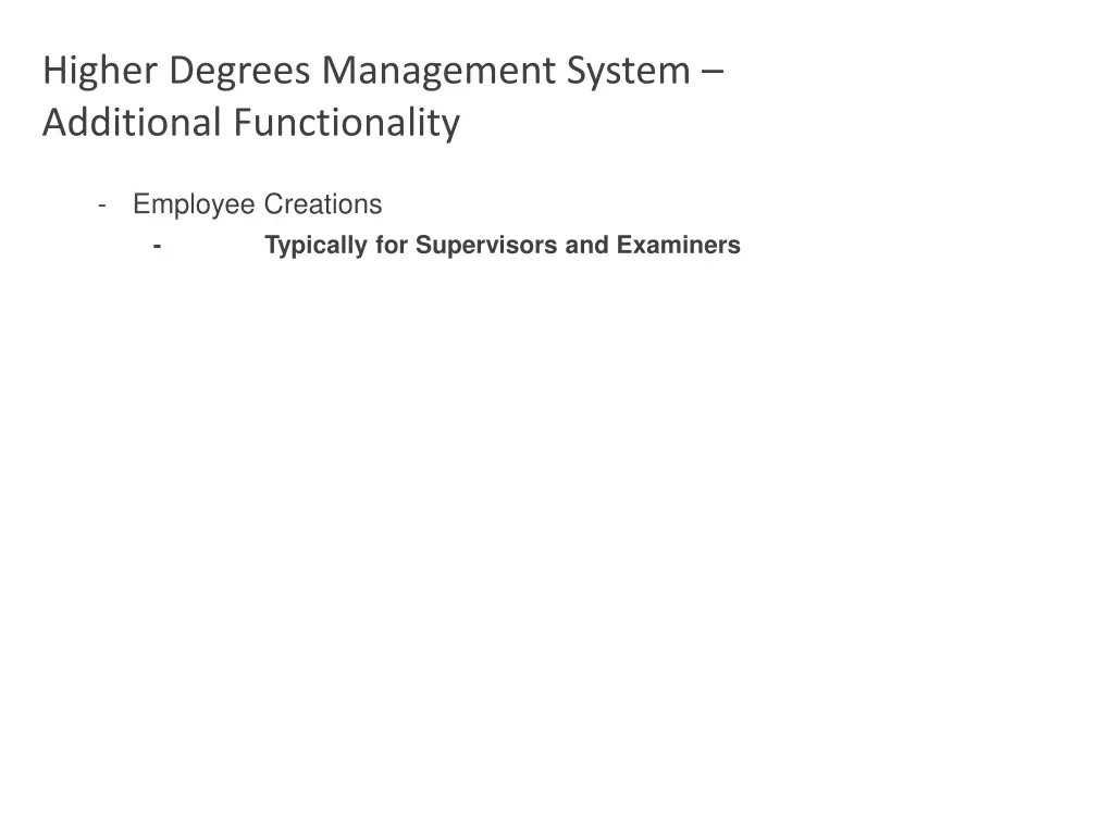 higher degrees management system additional 1