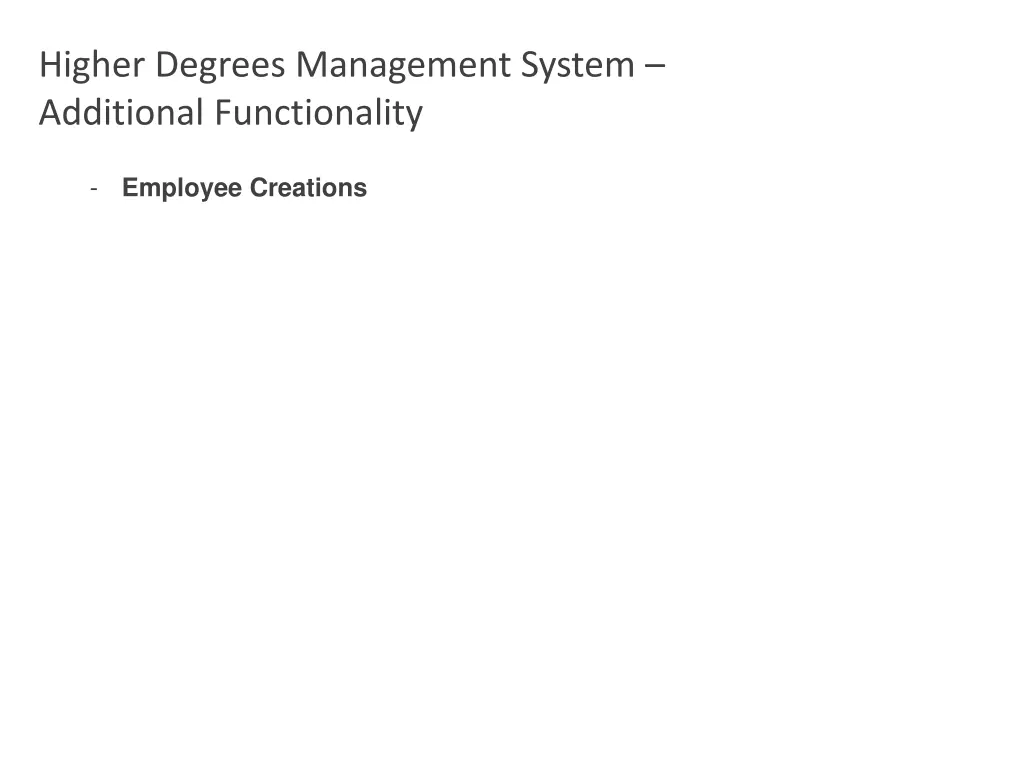 higher degrees management system additional