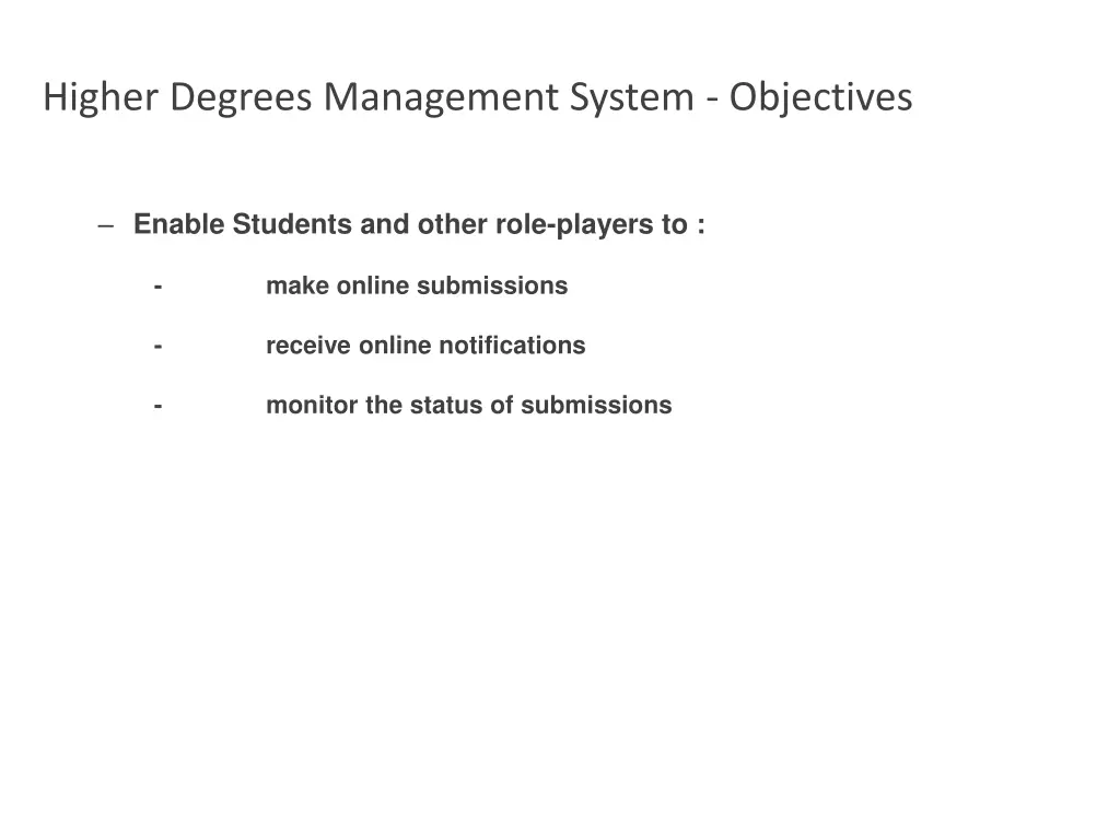 higher degrees management system objectives