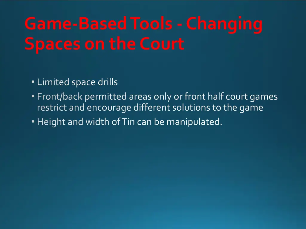 game based tools changing spaces on the court