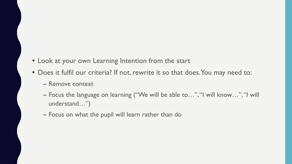 look at your own learning intention from