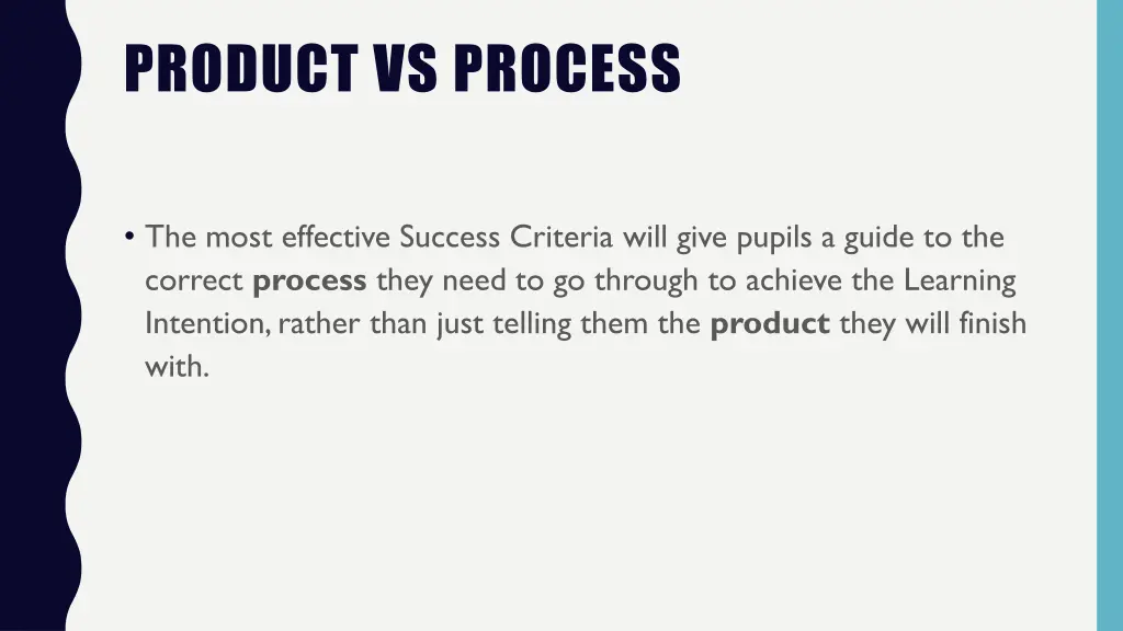 product vs process