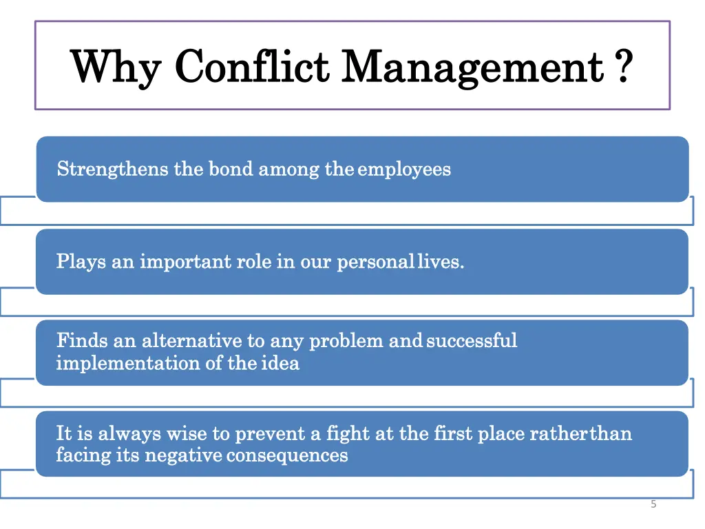 why why conflict conflict management