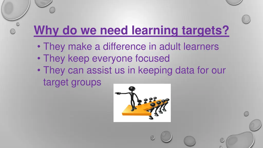 why do we need learning targets they make