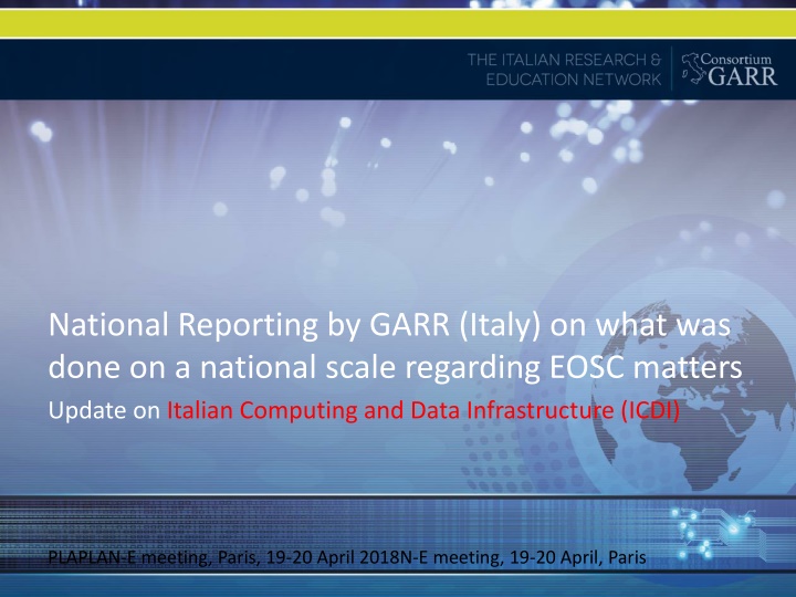 national reporting by garr italy on what was done