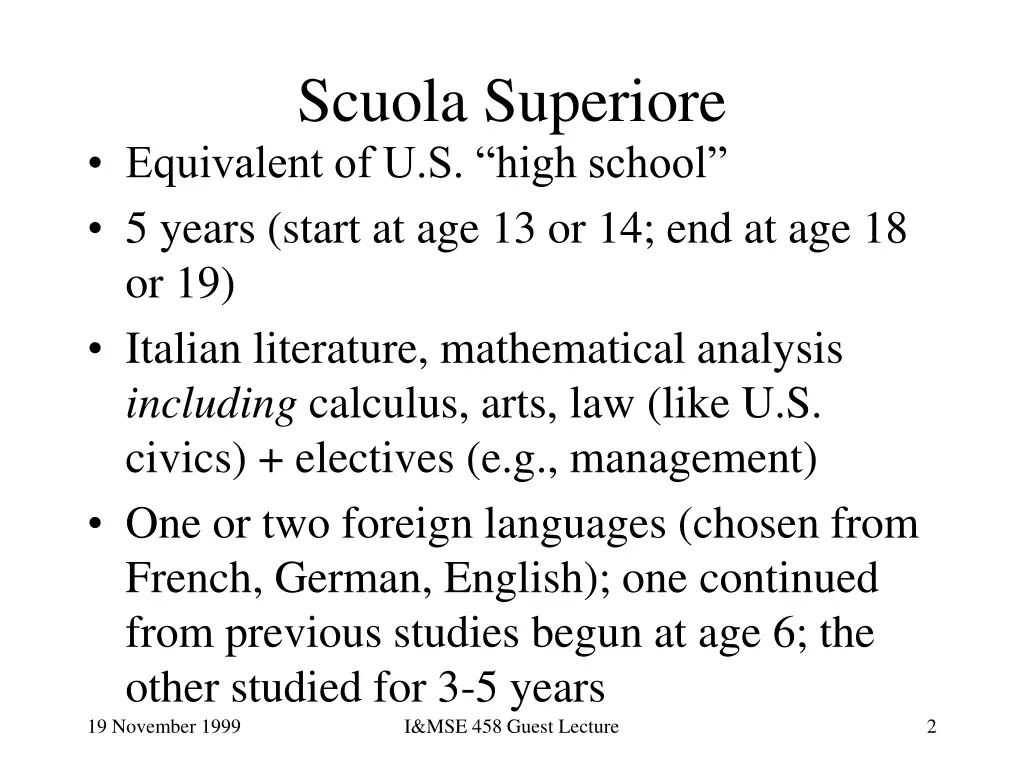 scuola superiore equivalent of u s high school