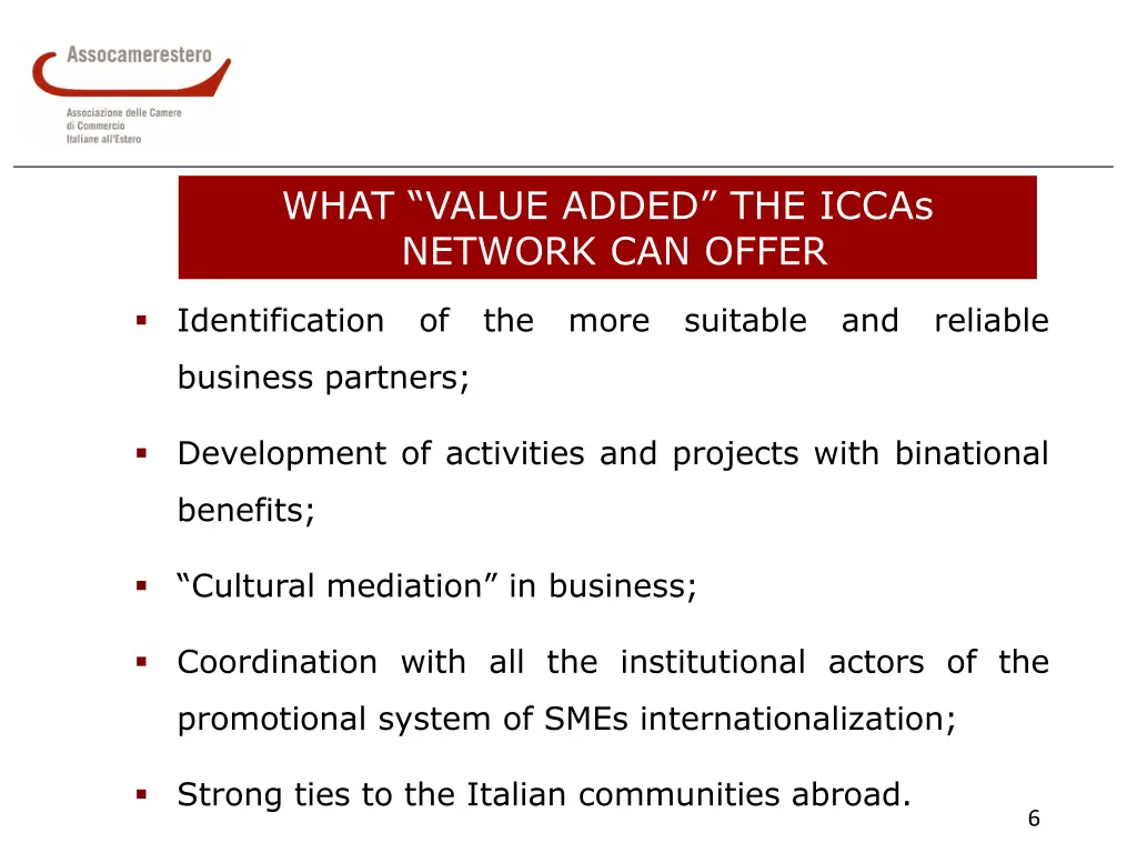 what value added the iccas network can offer