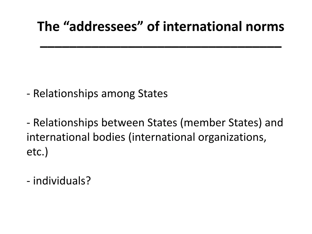 the addressees of international norms