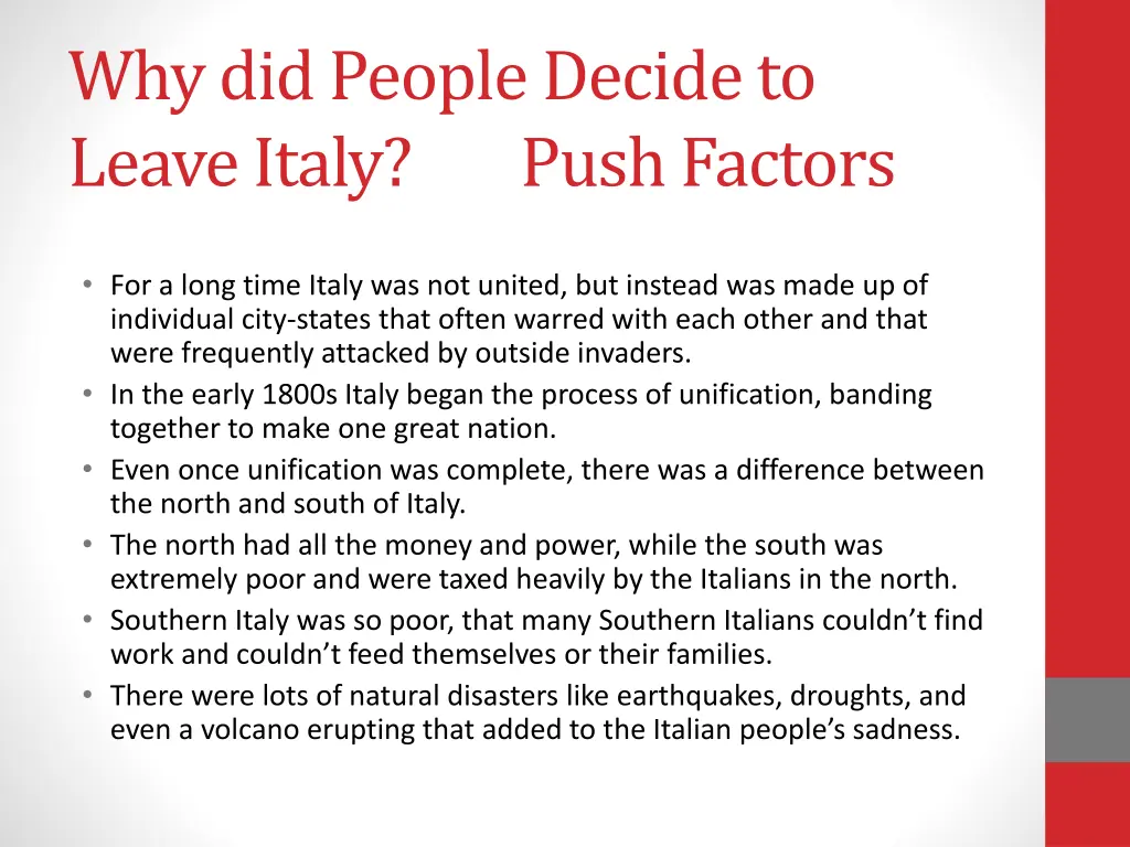 why did people decide to leave italy