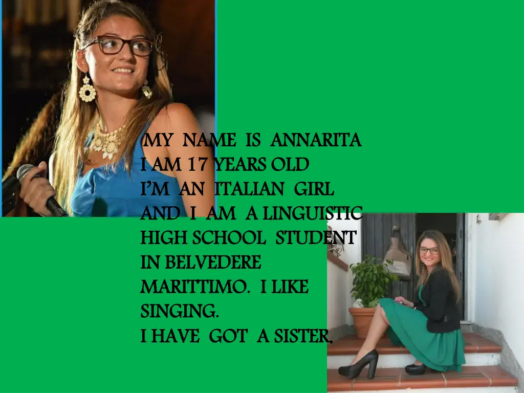 my name is annarita i am 17 years