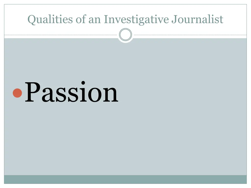 qualities of an investigative journalist