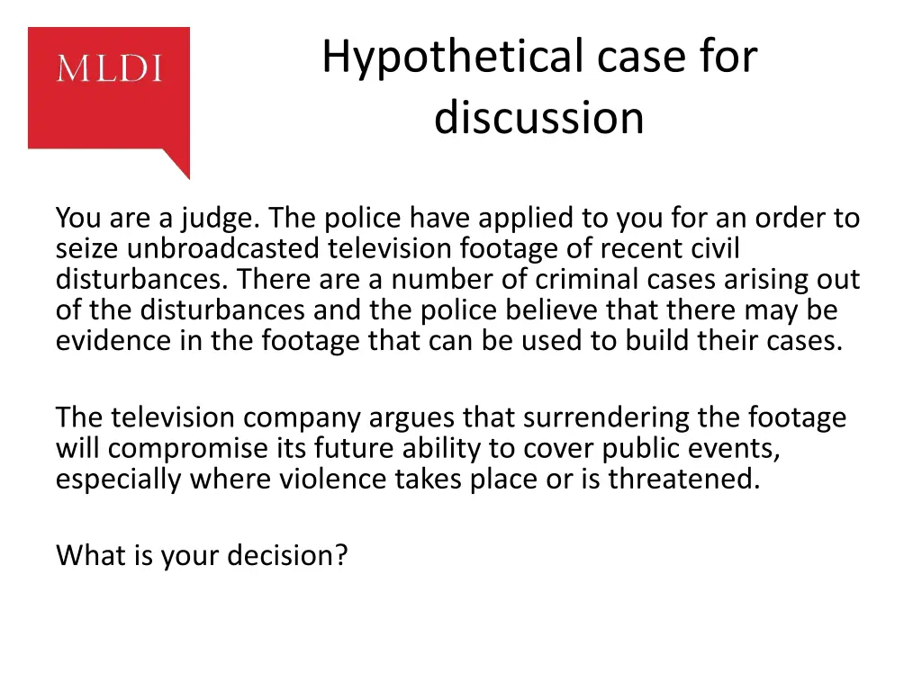 hypothetical case for discussion