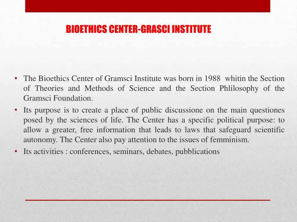 bioethics center grasci institute