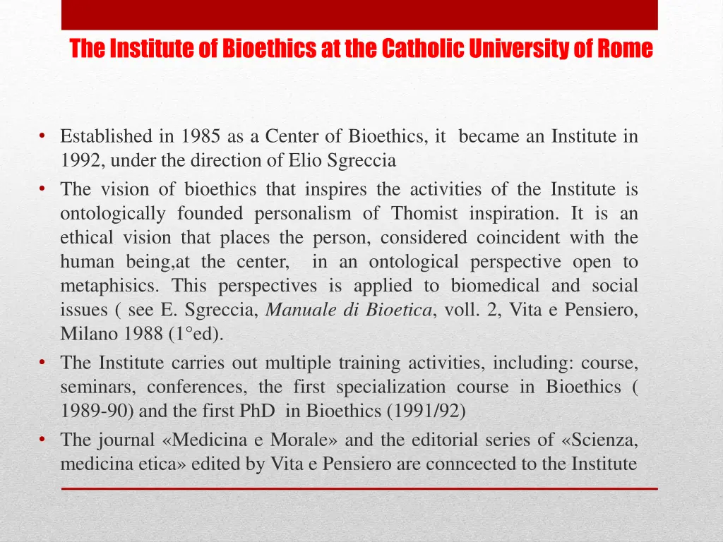 the institute of bioethics at the catholic