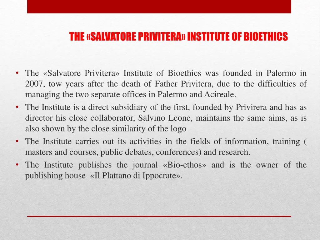 the salvatore privitera institute of bioethics