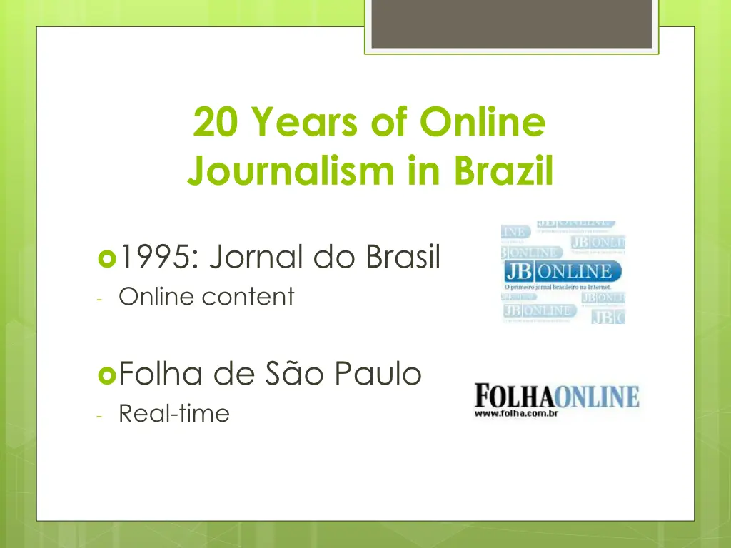 20 years of online journalism in brazil