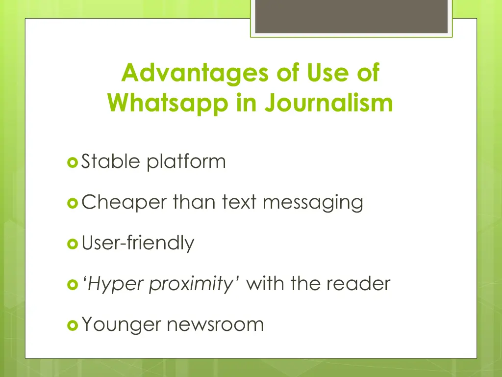 advantages of use of whatsapp in journalism