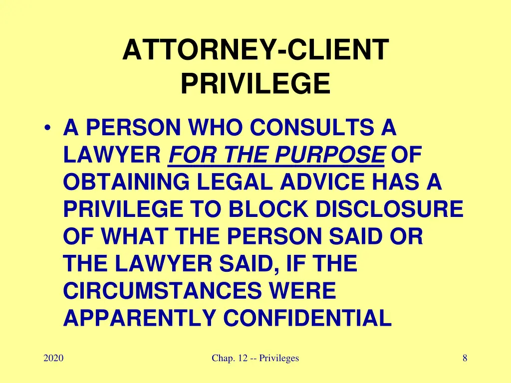 attorney client privilege