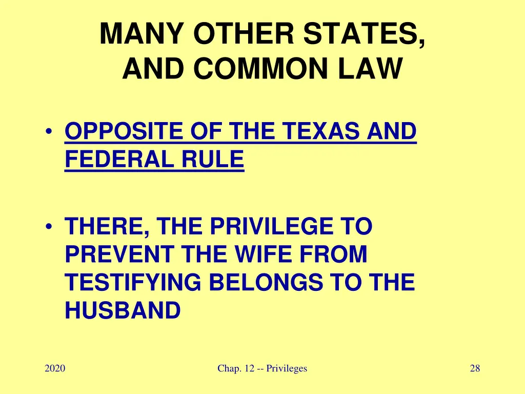 many other states and common law