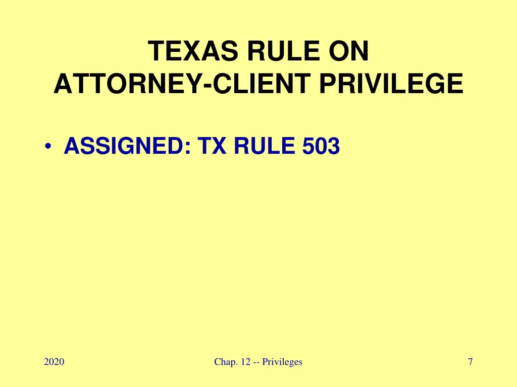 texas rule on attorney client privilege