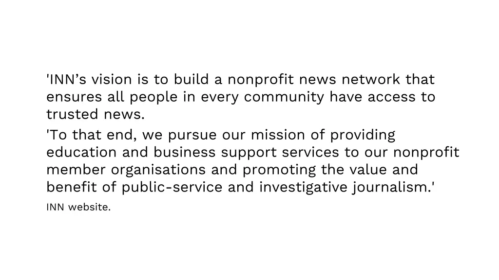 inn s vision is to build a nonprofit news network