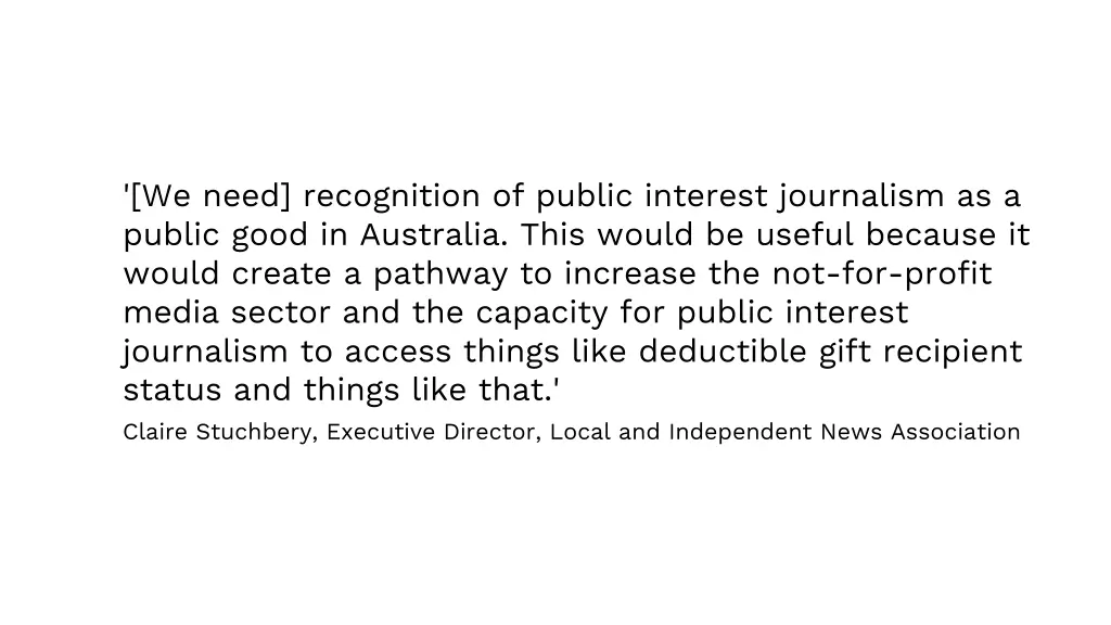 we need recognition of public interest journalism