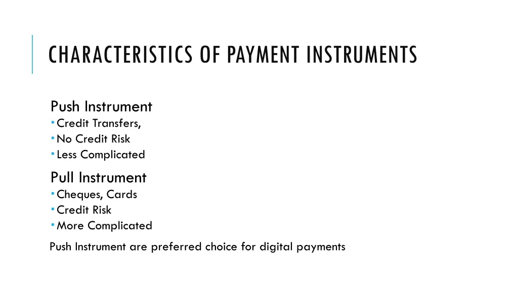 characteristics of payment instruments