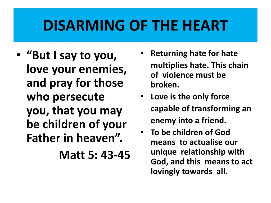 disarming of the heart