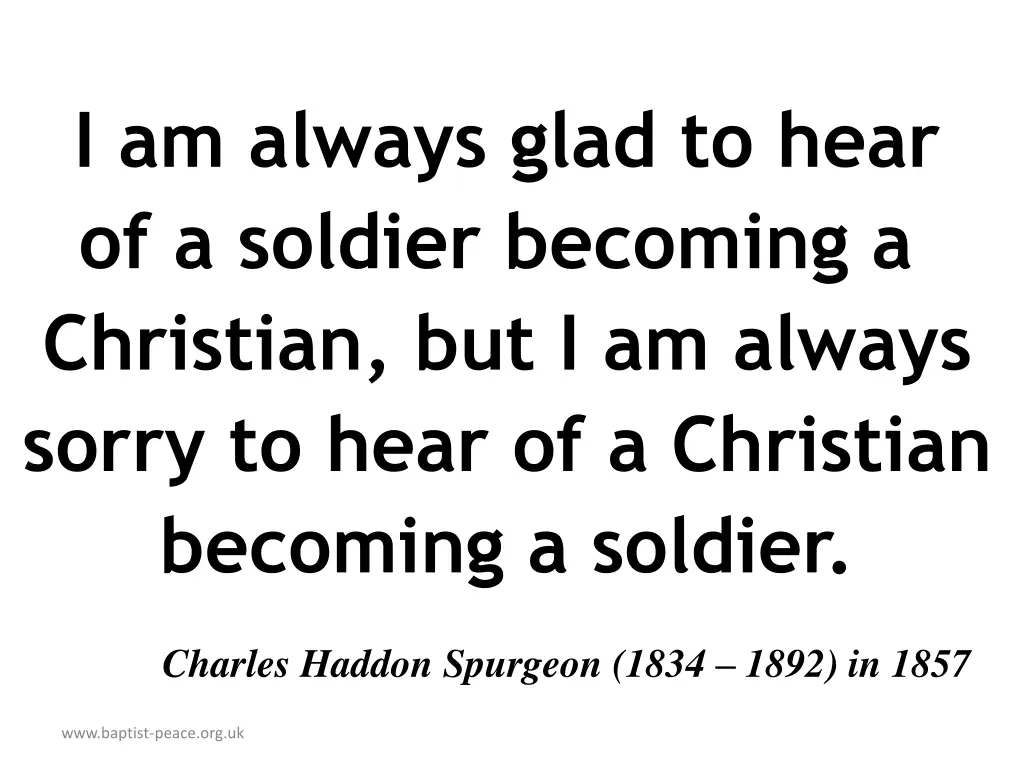 i am always glad to hear of a soldier becoming